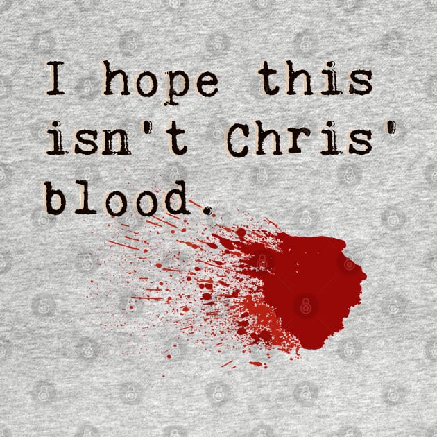 Chris' Blood by 9teen